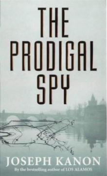 The Prodigal Spy