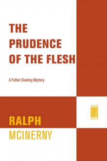 The Prudence of the Flesh