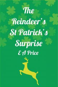 The Reindeer's St. Patrick's Surprise