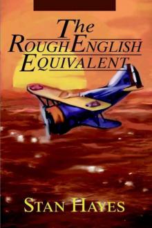 The Rough English Equivalent (The Jack Mason Saga Book 1)