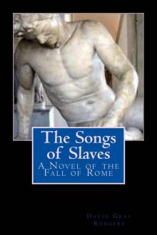 The Songs of Slaves