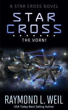 The Star Cross: The Vorn!