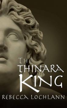 The Thinara King (The Child of the Erinyes)