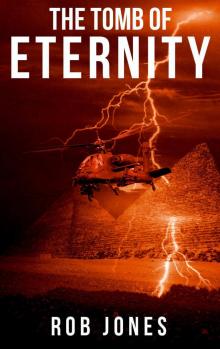 The Tomb of Eternity (Joe Hawke Book 3)