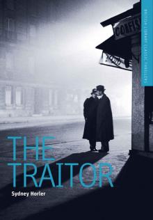 The Traitor: A British Library Spy Classic (British Library Spy Classics Book 2)