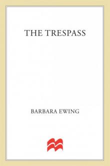 The Trespass: A Novel