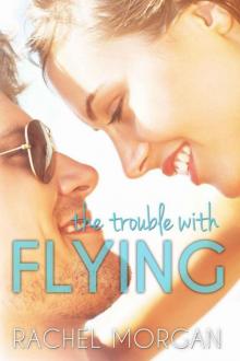 The Trouble with Flying