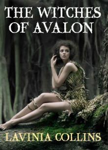 THE WITCHES OF AVALON: a thrilling Arthurian fantasy (THE MORGAN TRILOGY Book 1)