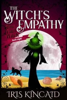 The Witch's Empathy (One Part Witch Series Book 8)