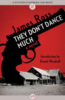 They Don't Dance Much: A Novel