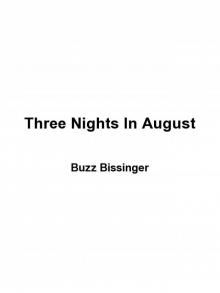 Three Nights in August