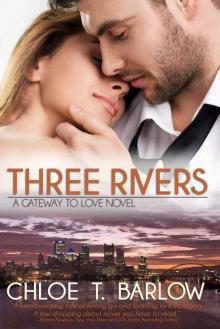 Three Rivers (A Gateway to Love Novel)