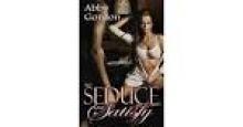 To Seduce And Satisfy