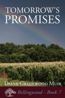 Tomorrow's Promises (Bellingwood Book 7)