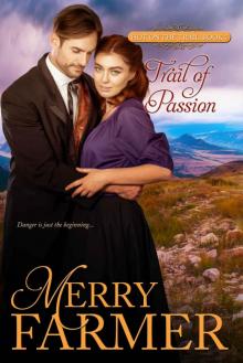 Trail of Passion (Hot on the Trail Book 7)