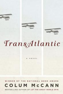 TransAtlantic: A Novel