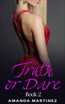 Truth or Dare (Book 2)