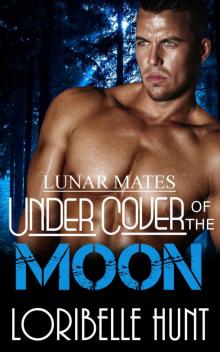 Under Cover of the Moon