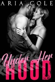 Under Her Hood (Blue Collar Alphas #2)