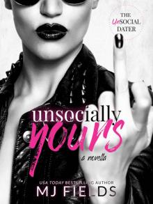 Unsocially Yours: The UnSocial Dater