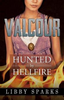 Valcour- Enchanted by a Demon (Hunted by Hellfie- Book 1)