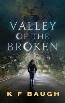 Valley of the Broken (Sage of Sevens Book 1)