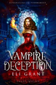 Vampire Deception: Thieves & Liars (Supernatural Tournament Series Book 1)