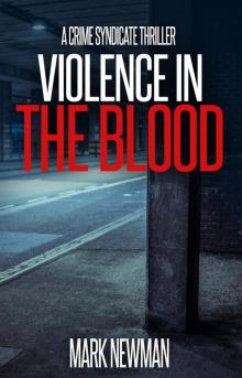 Violence in the Blood