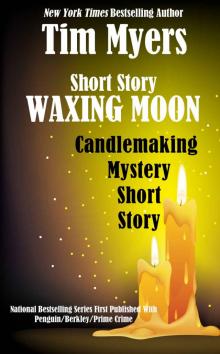 Waxing Moon (The Candlemaking Mysteries Book 5)