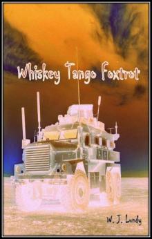 Whiskey Tango Foxtrot (Escaping the Dead)