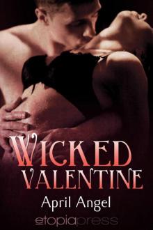 Wicked Valentine (Sizzling Encounters)