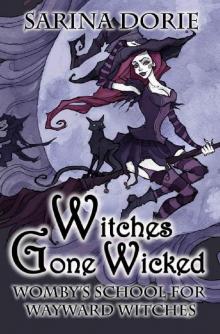 Witches Gone Wicked