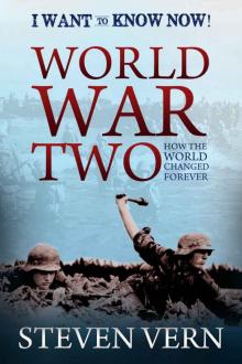 World War Two, How the World Changed Forever