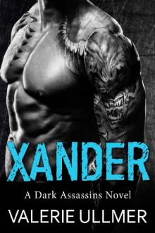 Xander (A Dark Assassins Novel Book Three)