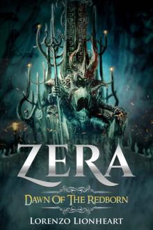 Zera_Dawn Of The Redborn