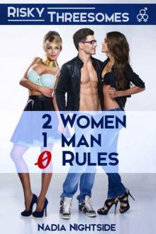 2 Women, 1 Man, 0 Rules