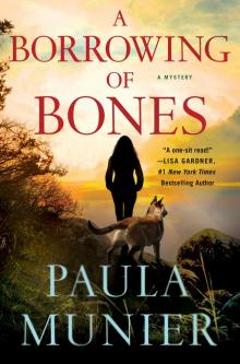 A Borrowing of Bones--A Mystery