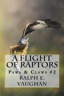 A Flight of Raptors (Paws & Claws Book 2)
