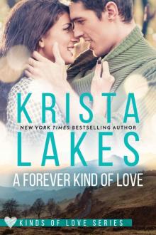 A Forever Kind of Love: A Billionaire Small Town Love Story (Kinds of Love Book 1)
