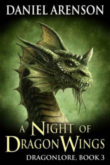 A Night of Dragon Wings (Dragonlore, Book 3)