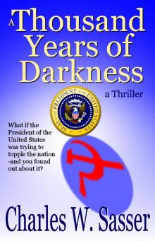 A Thousand Years of Darkness: a Thriller