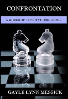 A World of Expectations_Book 2_The Confrontation