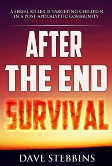 After the End: Survival