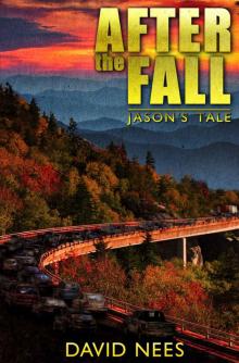 After the Fall (Book 1): Jason's Tale