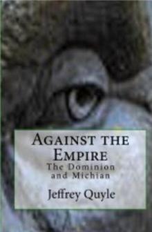 Against the Empire: The Dominion and Michian