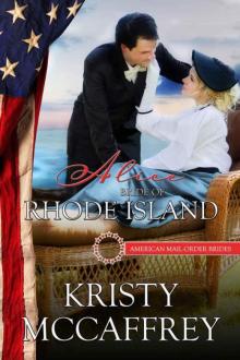 Alice: Bride of Rhode Island (American Mail-Order Bride 13)