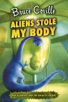 Aliens Stole My Body