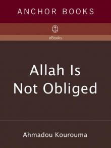 Allah is Not Obliged