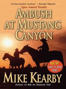 Ambush At Mustang Canyon