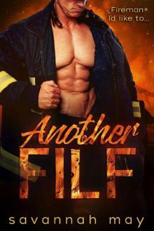 Another FILF: (Fireman I'd Like to F**k) (Hotshots Book 2)